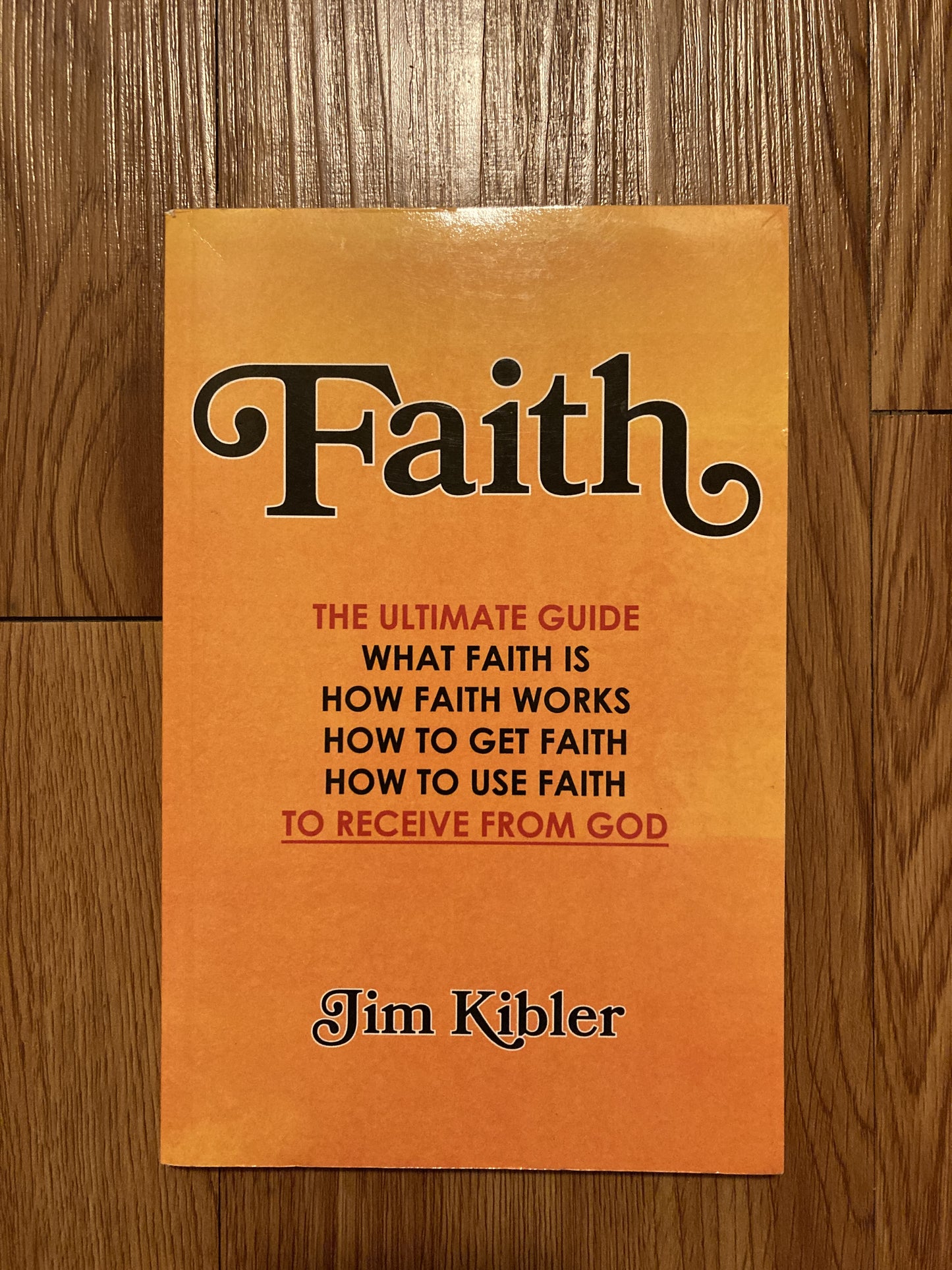Faith: The Ultimate Guide