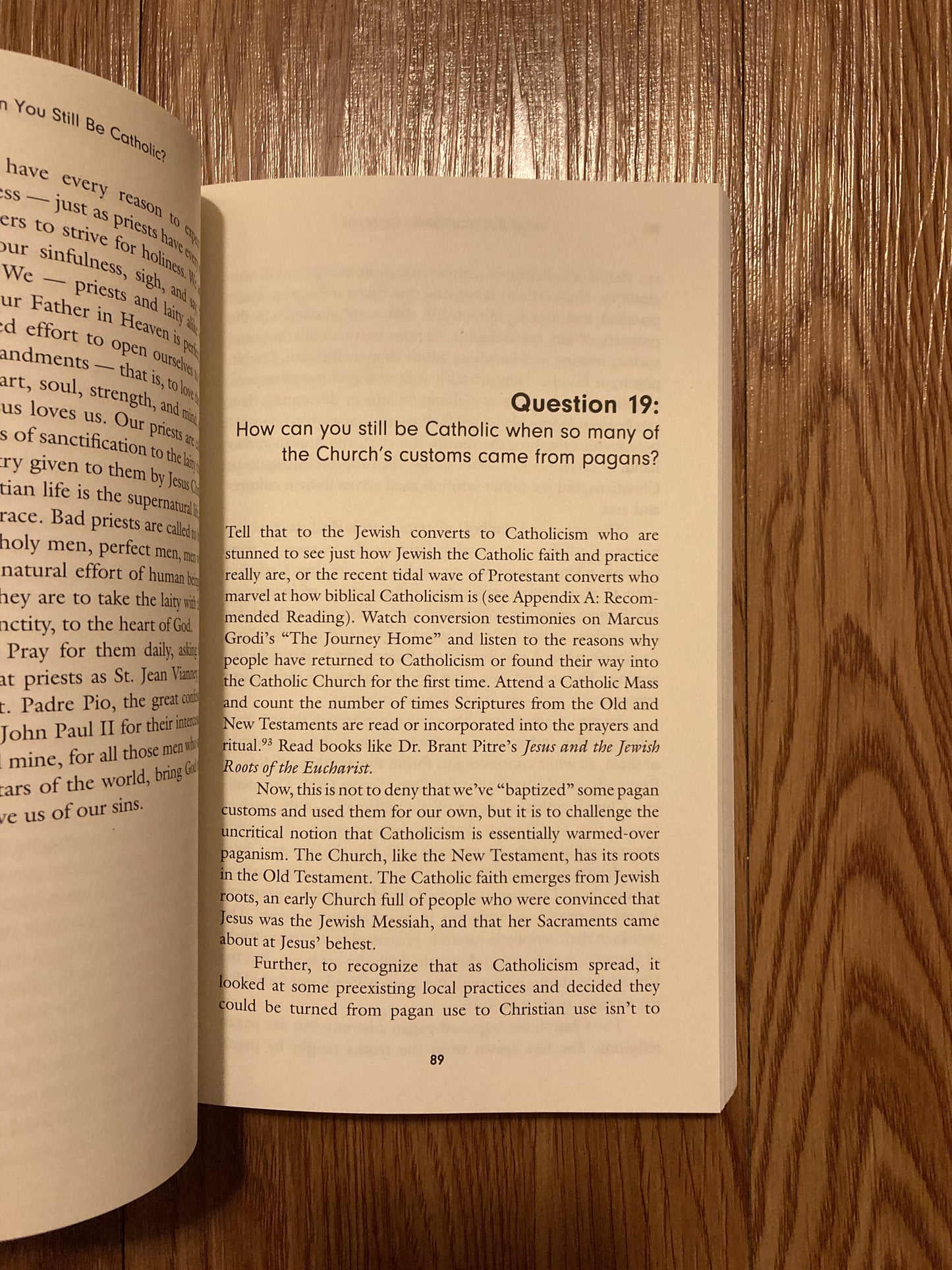 How Can You Still Be Catholic?: 50 Answers to a Good Question