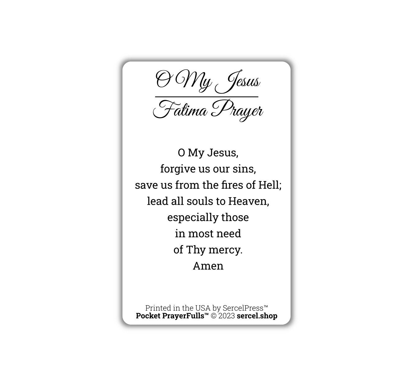 O My Jesus, Fatima Prayer: Pocket PrayerFulls™ | Durable Wallet Prayer Cards | Catholic Prayers