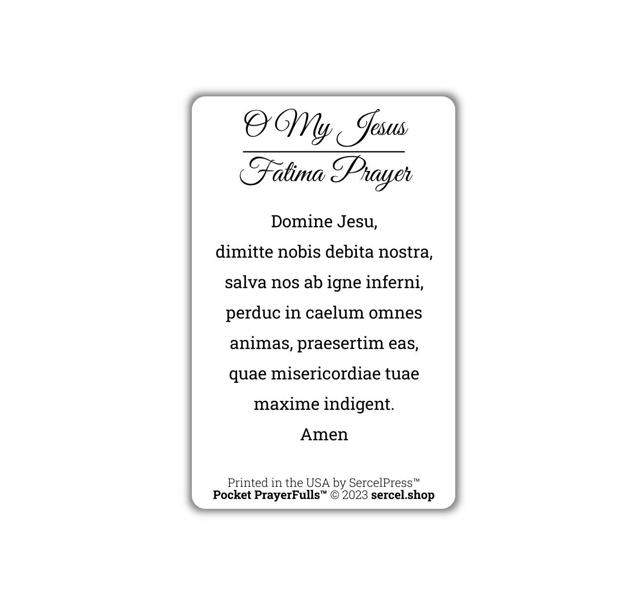O My Jesus, Fatima Prayer in Latin: Pocket PrayerFulls™ | Durable Wallet Prayer Cards | Catholic Prayers | Latin Prayers