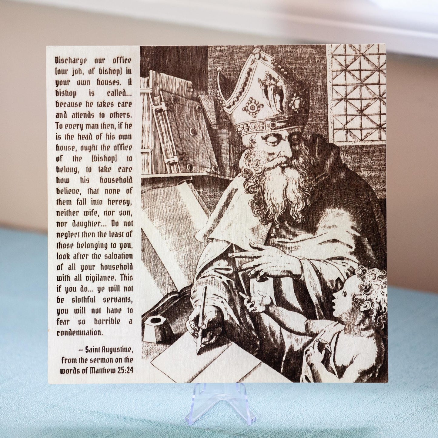 Saint Augustine, Do Our Job in Your Homes, Laser-Engraved Wood Panel Wall Art | Engraved in the USA | Catholic Living