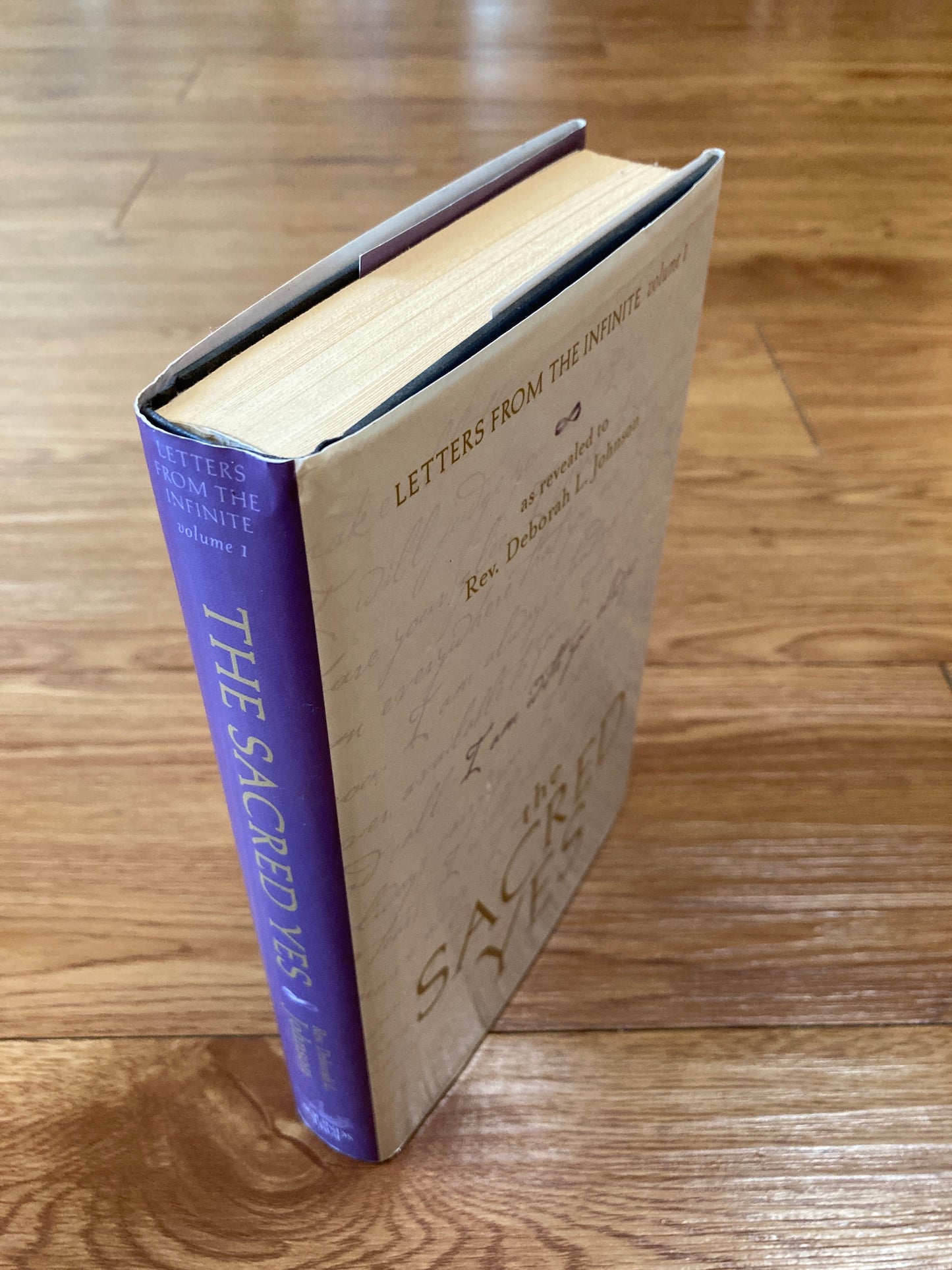 The Sacred Yes: Letters from the Infinite, Volume 1, Johnson