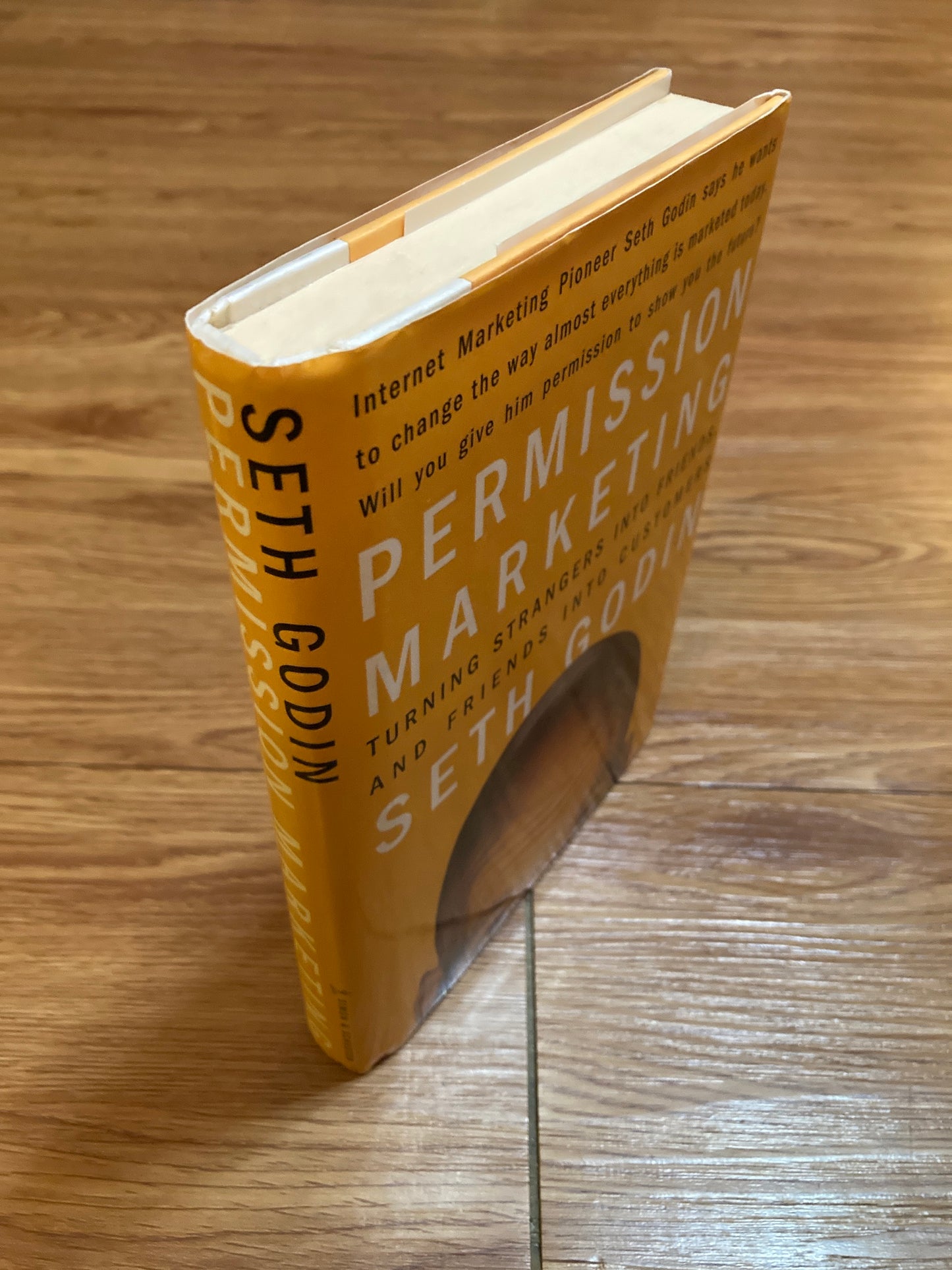 Permission Marketing: Turning Strangers into Friends and Friends