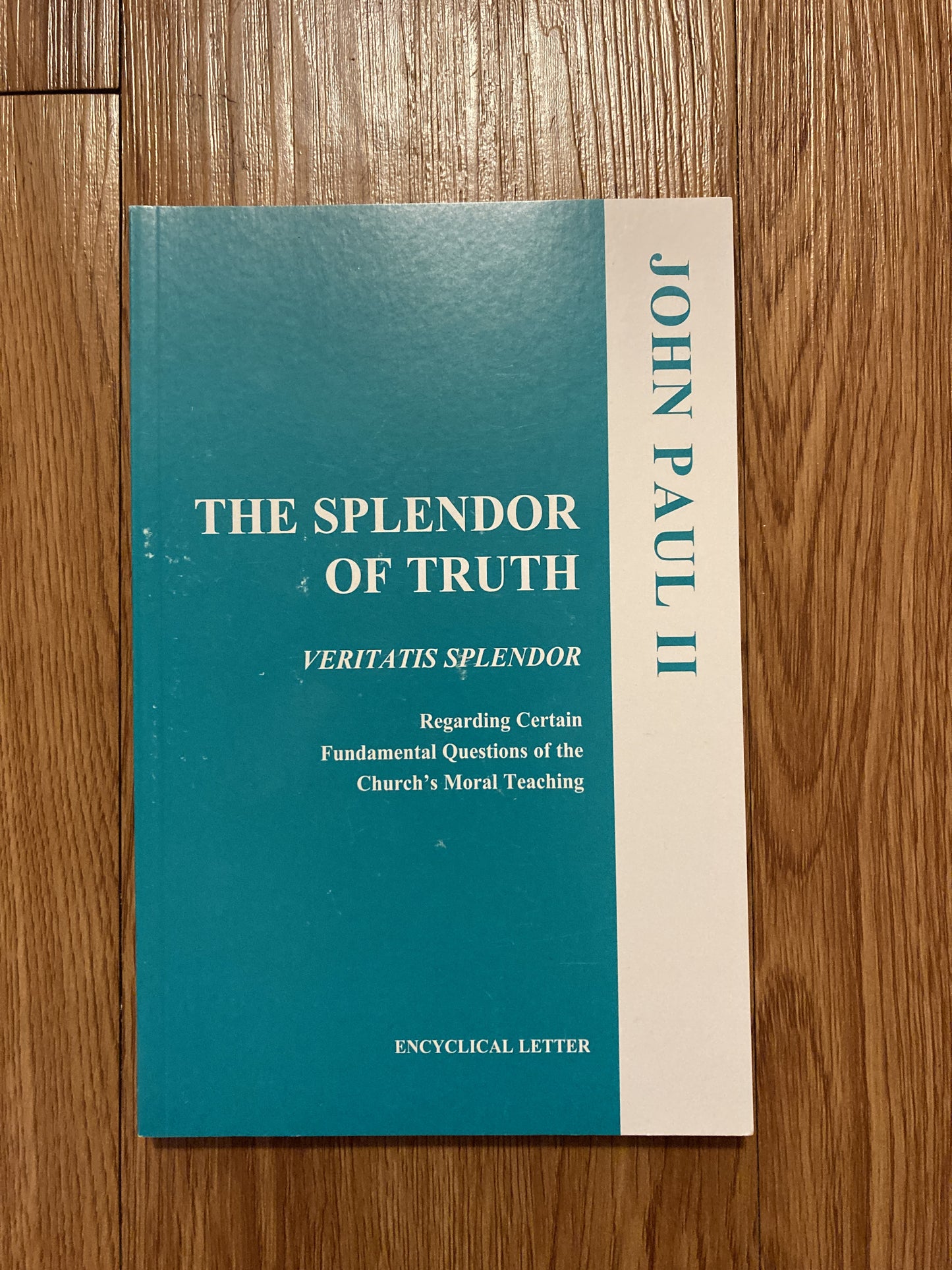 The Splendor of Truth (Veritatis Splendor), Pope John Paul II