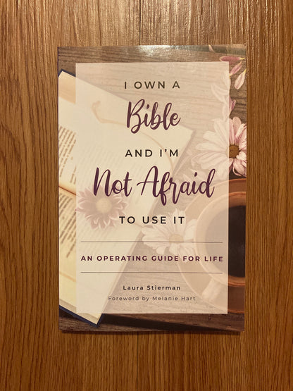 I Own a Bible and I'm Not Afraid to Use It: An Operating Guide