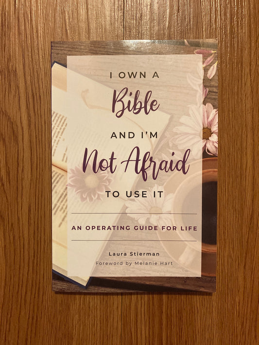 I Own a Bible and I'm Not Afraid to Use It: An Operating Guide