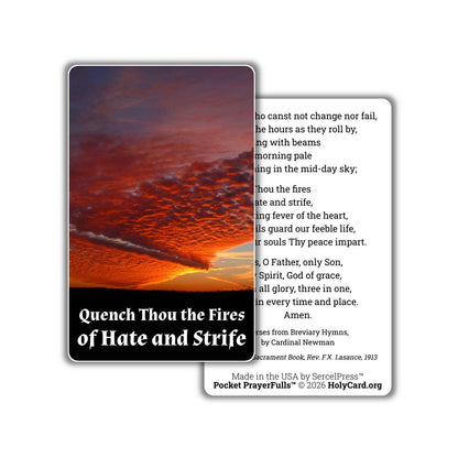 Catholic Prayer for Peace Card | Quench Thou the Fires of Hate and Strife | Cardinal Newman Hymn | Pocket PrayerFulls | Made in USA
